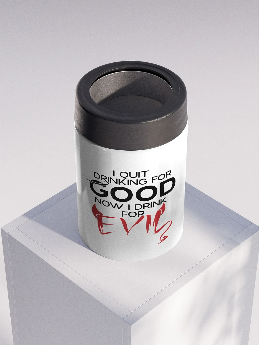 Quit Drinking Good Stainless Steele Koozie product image (4)