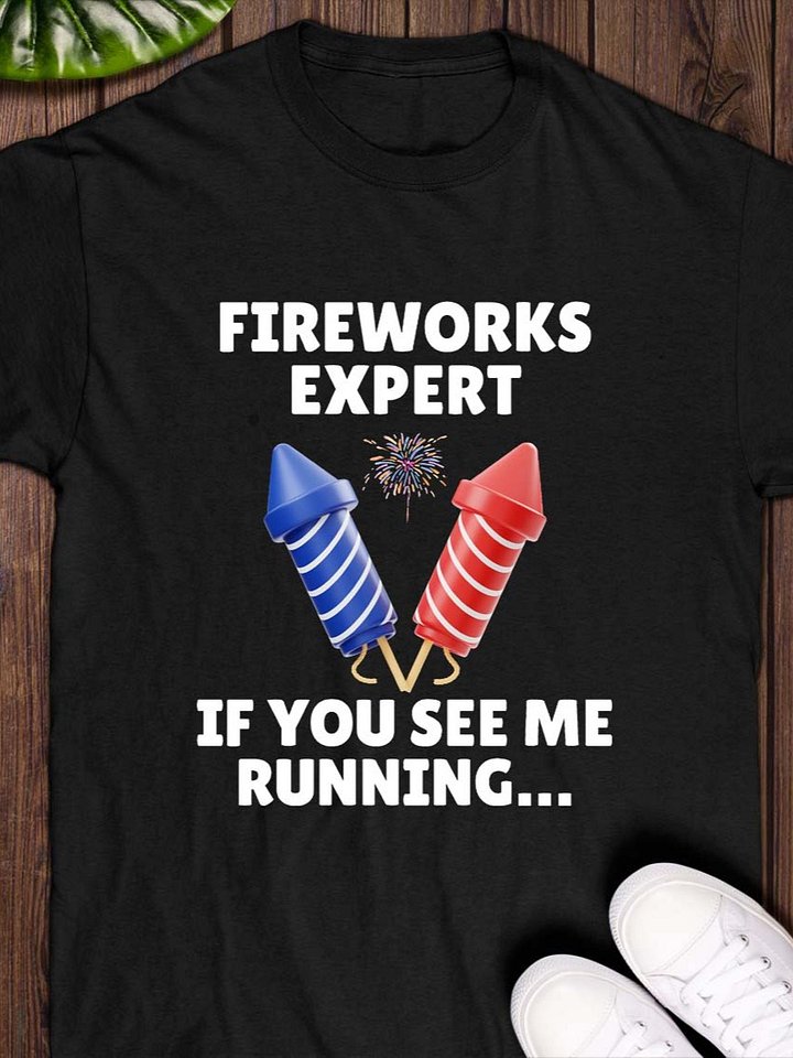 Fireworks Expert: If You See Me Running… T-Shirt product image (1)