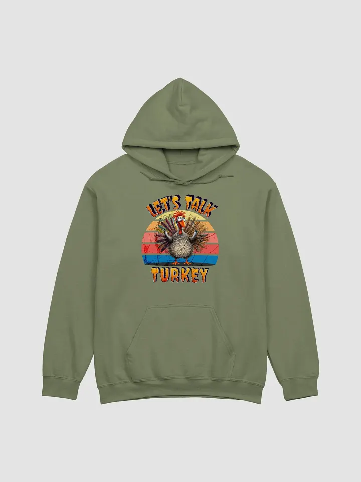 Lets Talk Turkey Hoodie product image (11)