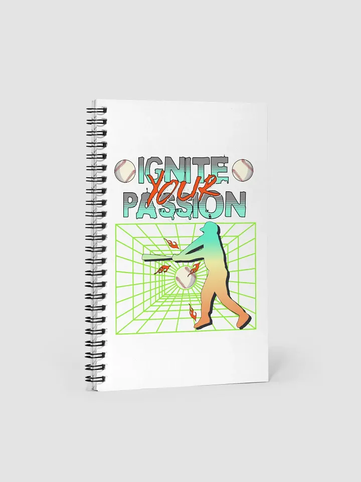 Ignite Your Passion Baseball Spiral Notebook product image (1)
