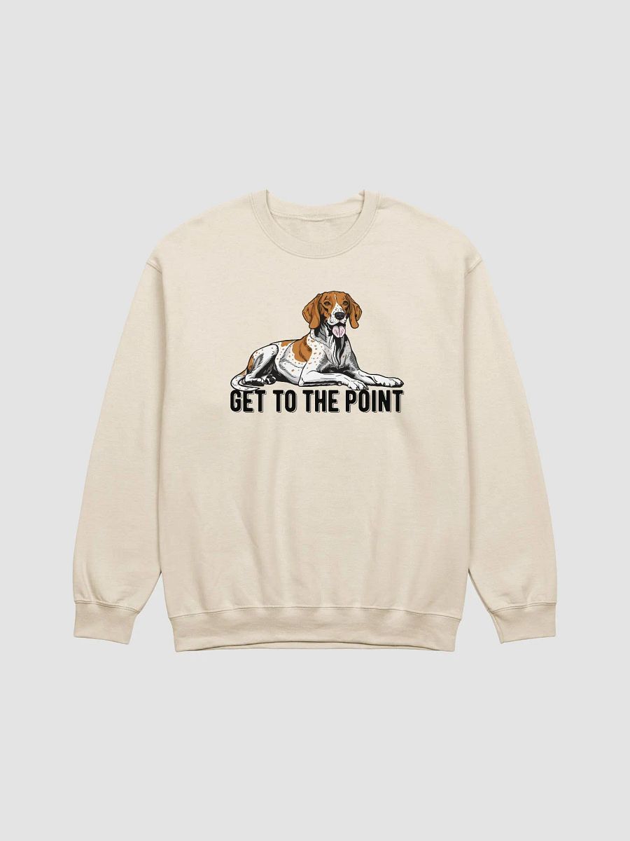 Get to the Point Sweatshirt of an English Pointer(Brown) | Funny Shirt for Pointer Dog Paw-rents product image (20)