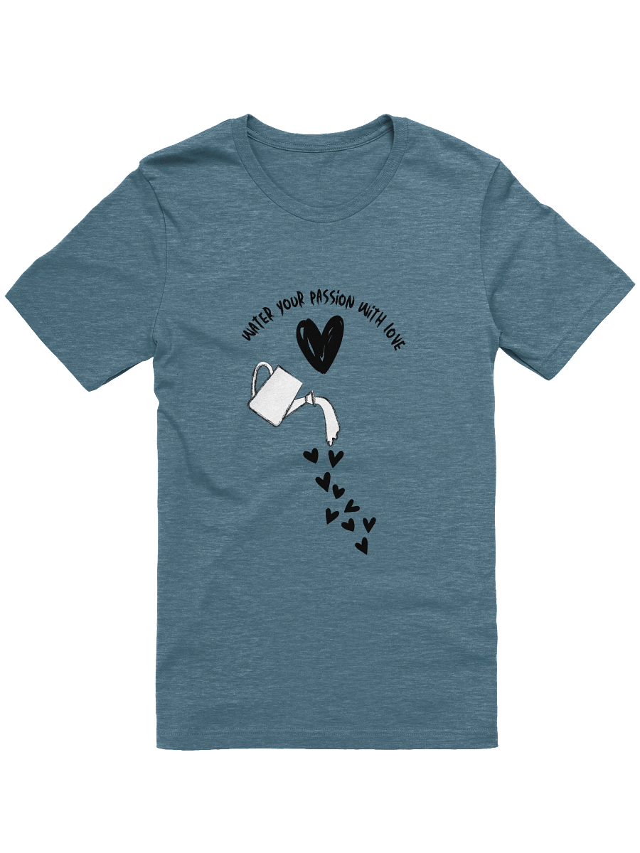 Water Your Passion With Love Supersoft T-Shirt product image (10)