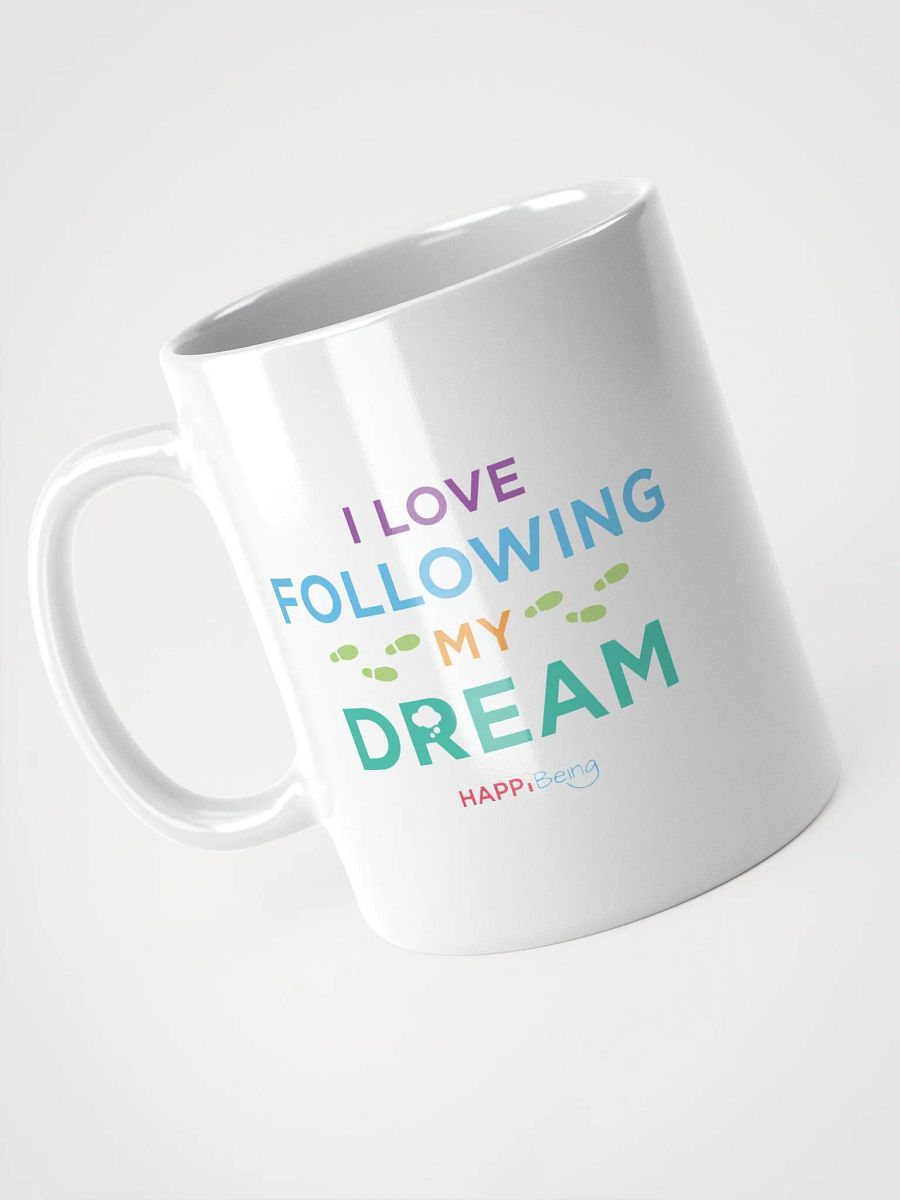I Love Following My Dream product image (3)