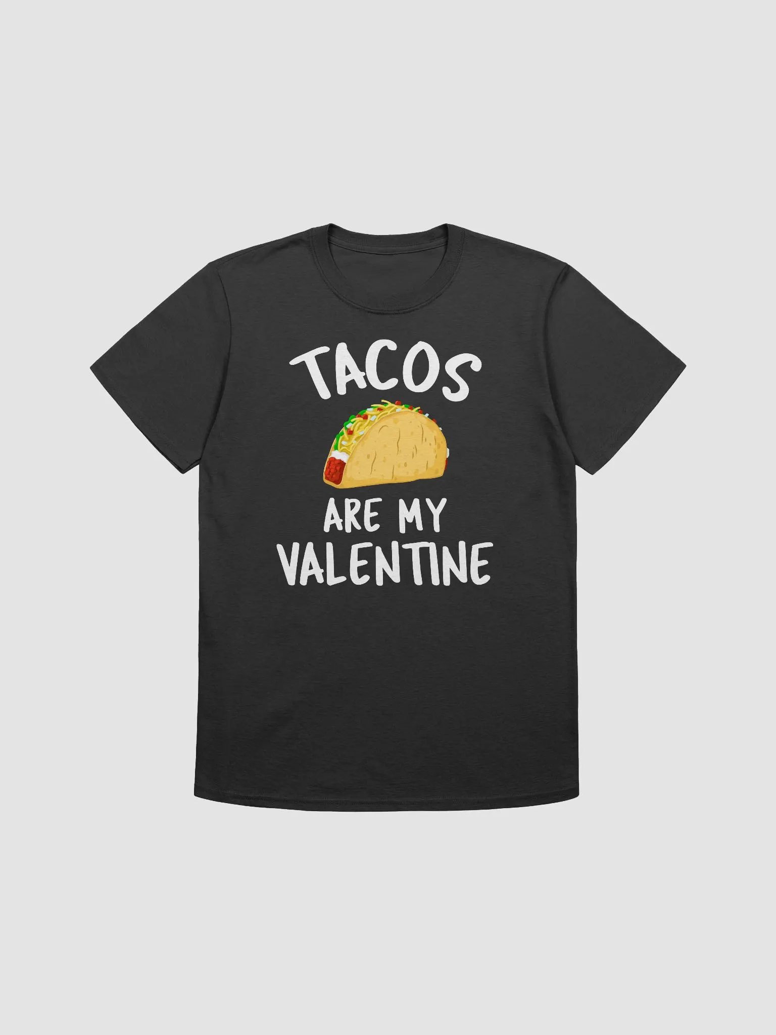 Tacos Are My Valentine - Valentine's Day T-Shirt product image (3)