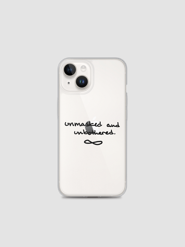UNMASKED AND UNBOTHERED Clear Case for iPhone® product image (1)
