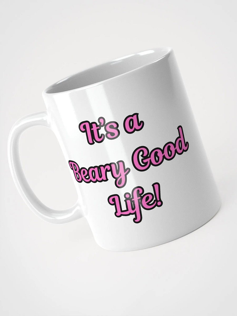 It's a Beary Good Life White Glossy Mug product image (3)
