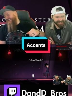 Accents Follow us on Twitch DandD_Bros #gaming #twitch #funny #brothers #soulslike #firstplaythrough #metroidvania #hollowknight #fyp 