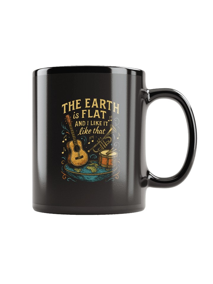 Earth Is Flat and I Like It Like That - Mug product image (1)