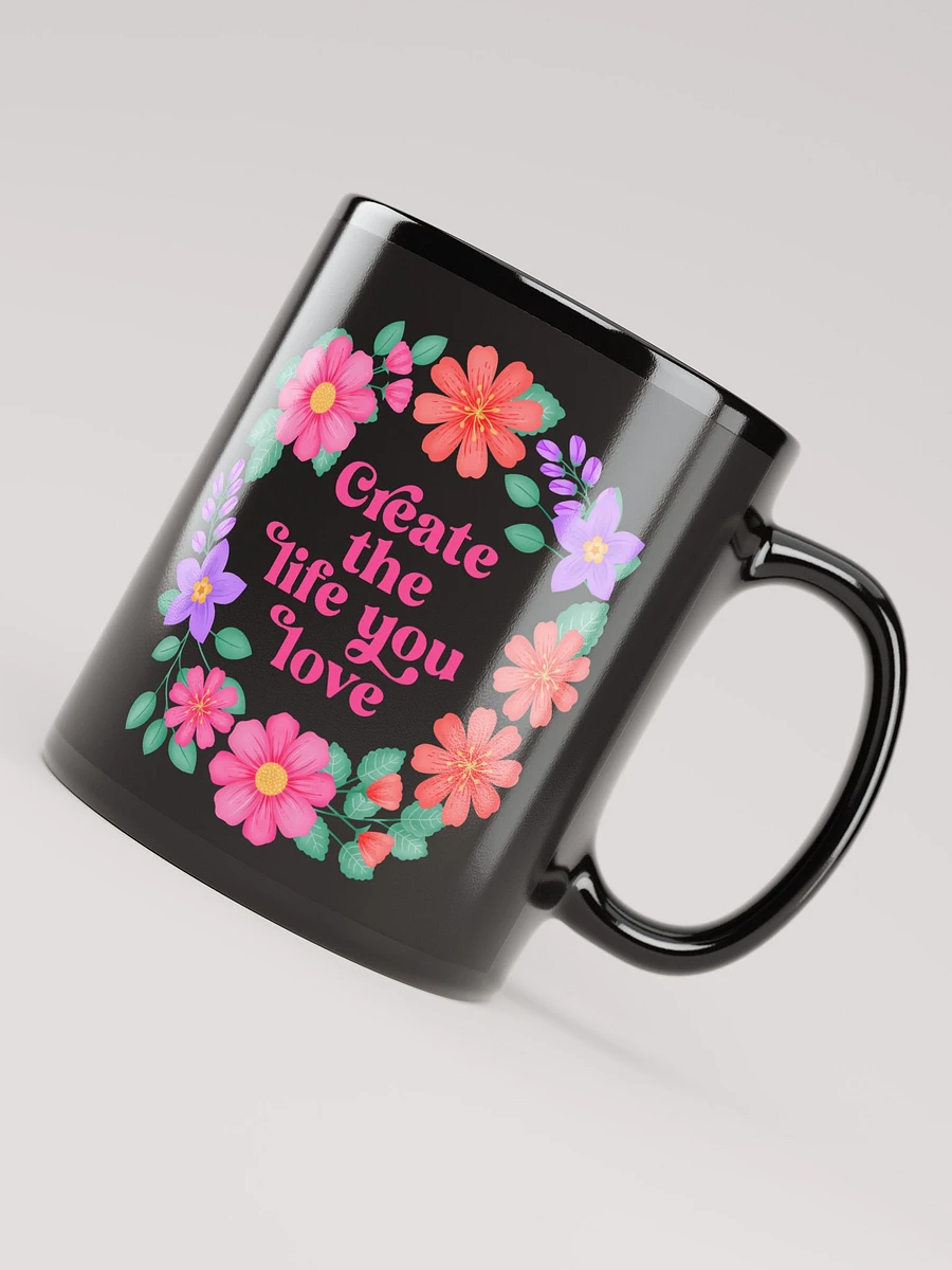 Create the life you love - Black Mug product image (7)
