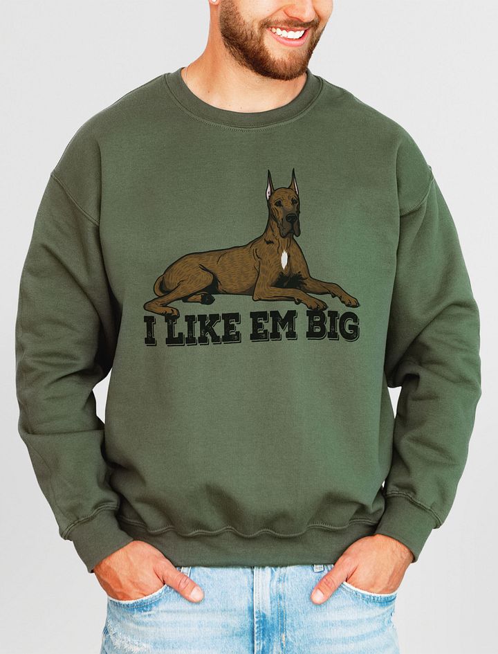 I Like Em Big Sweatshirt of a Great Dane(Brindle - Cropped Ears) | Funny Shirt for Great Dane Paw-rents product image (13)