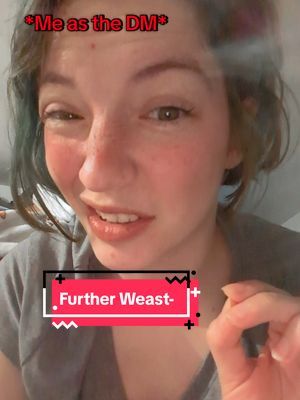 Further Weast #dnd #dndtiktok #tablestories #dndtablestories 
