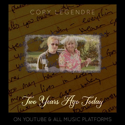 Wrote “Two Years Ago Today” on the 2nd anniversary of Mom’s passing - 8/8 - we recorded it and got it on YT that day. Now, yo...