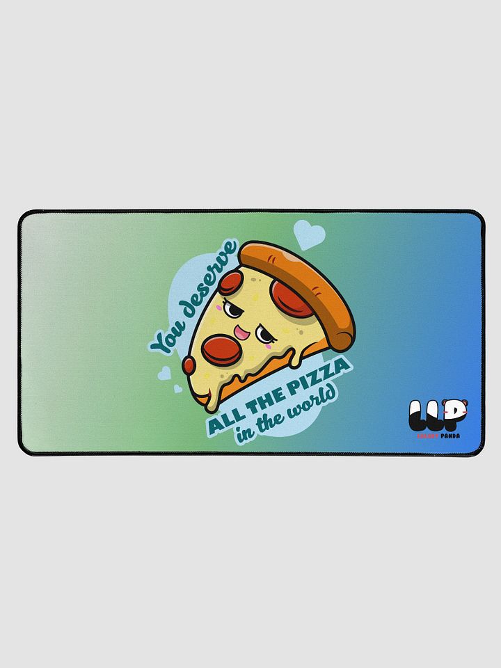 You da best! You deserve pizza! Desk Mat product image (1)