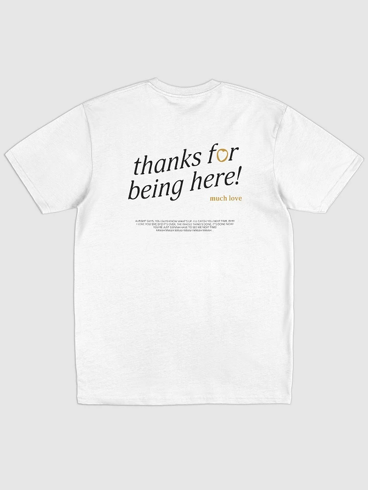 thanks for being here! Shirt (Gold) product image (1)