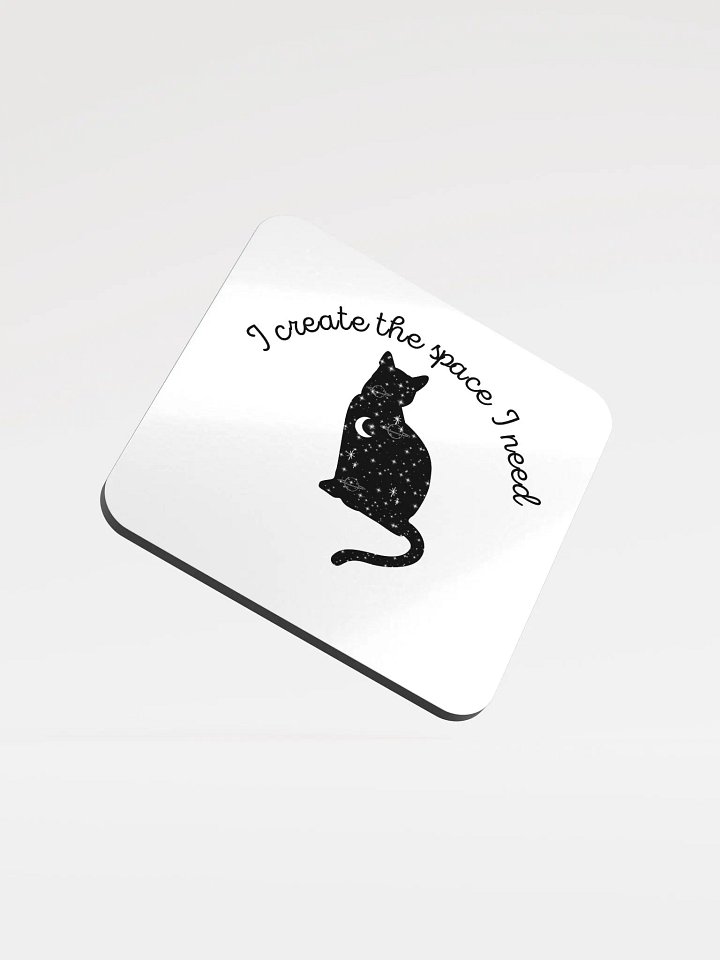 I create the space I need - Coaster product image (1)