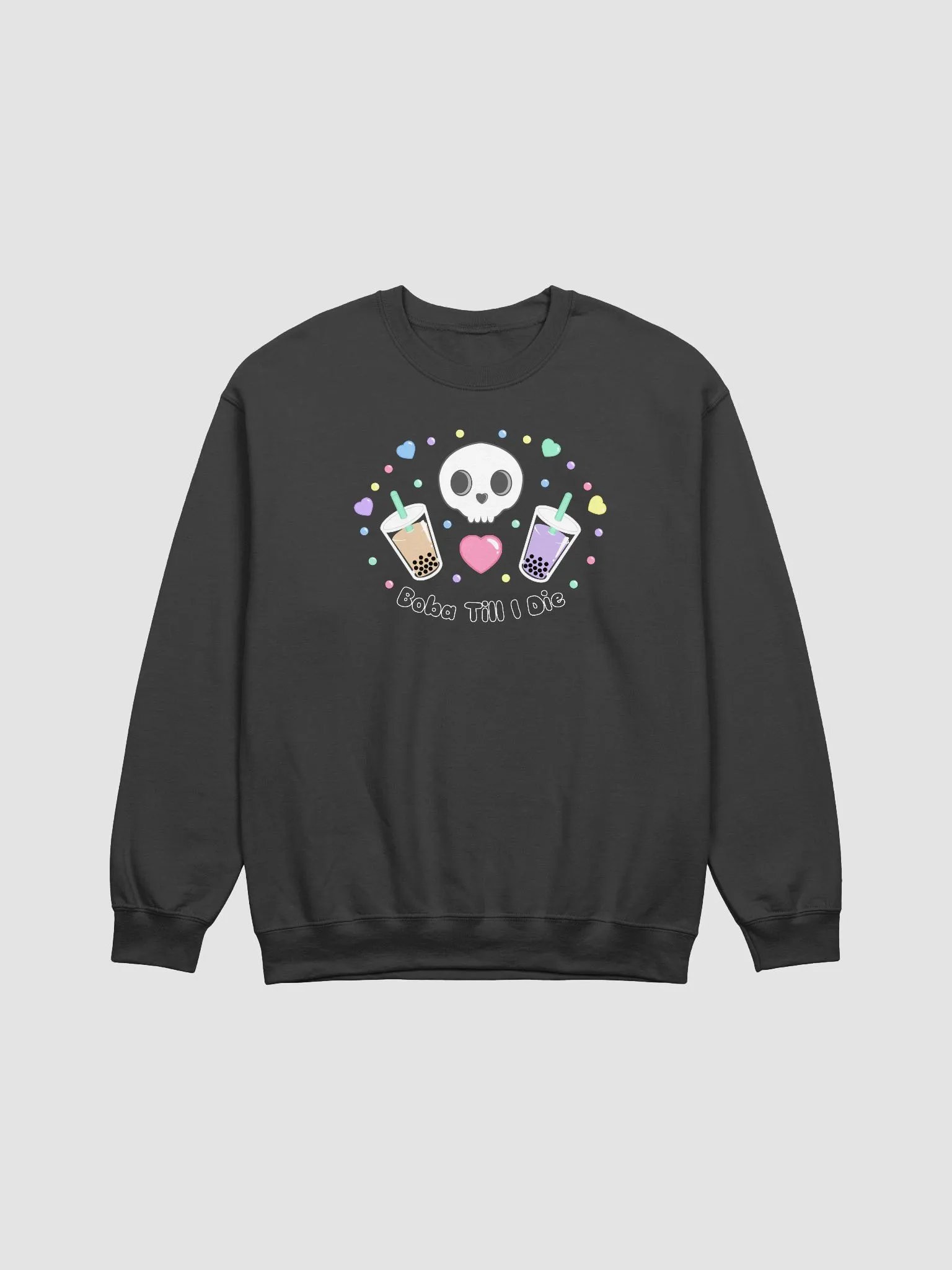 Boba Till I die Sweatshirt product image (1)