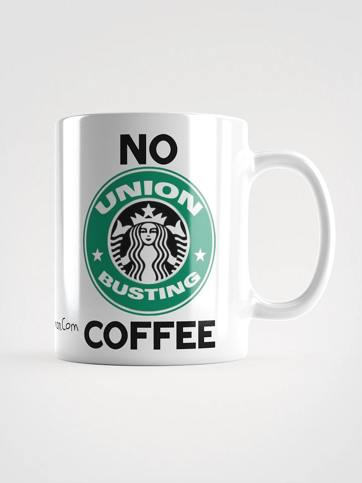 No Union Busting Coffee Ceramic Mug product image (1)