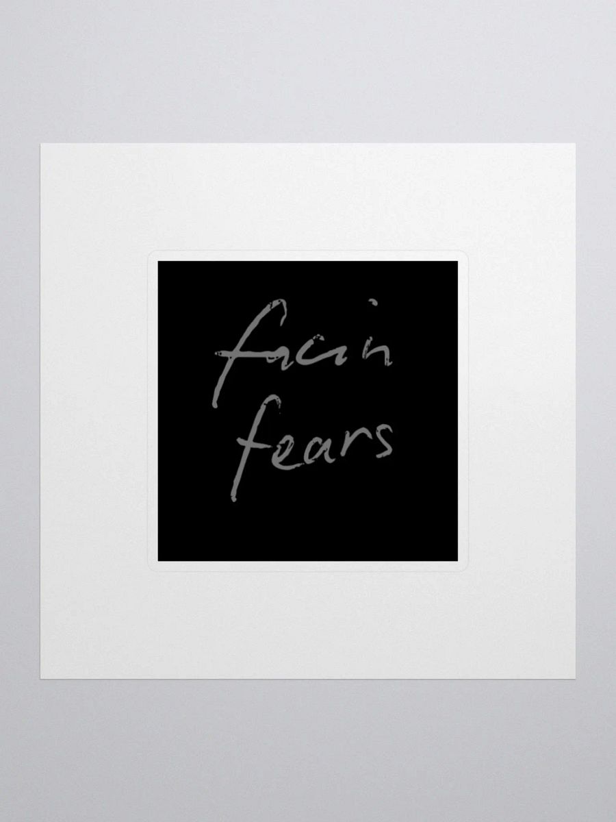 facin' fears sticker 2 product image (1)