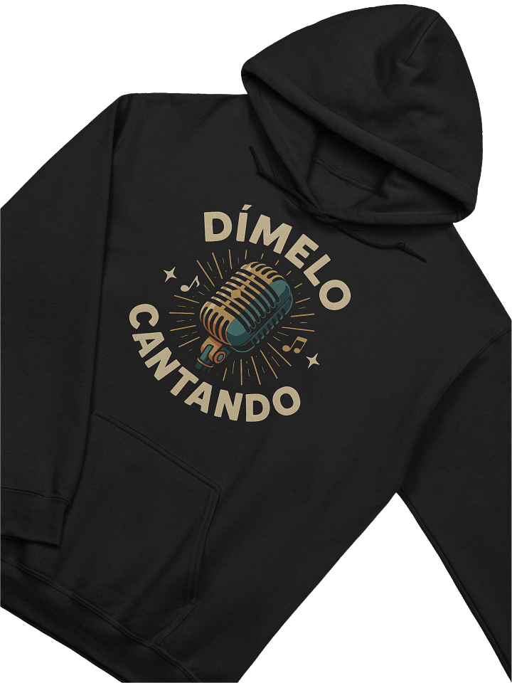 Dímelo Cantando Hoodie Unisex product image (2)