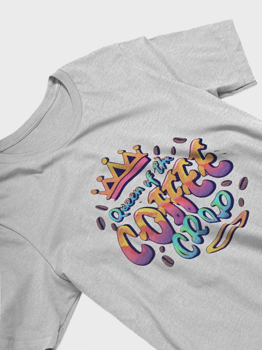 Queen of the coffee crop T-shirt - v2 product image (4)
