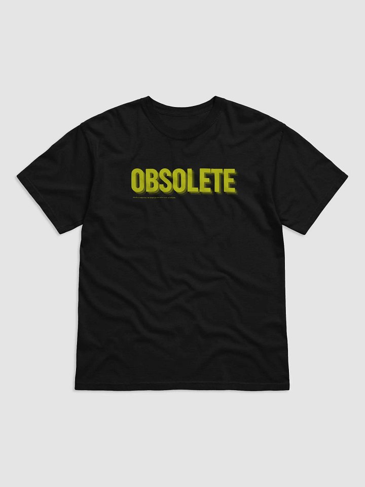 Obsolete Statement Comfort Tee product image (1)