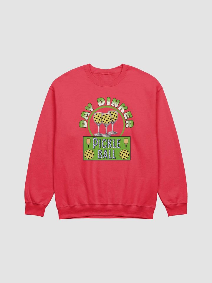 Day Dinker Pickleball Wine Glasses Sweatshirt product image (1)