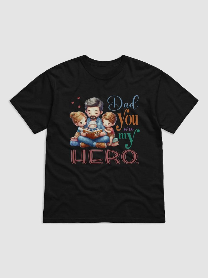 Dad You are my Hero T-Shirt product image (2)