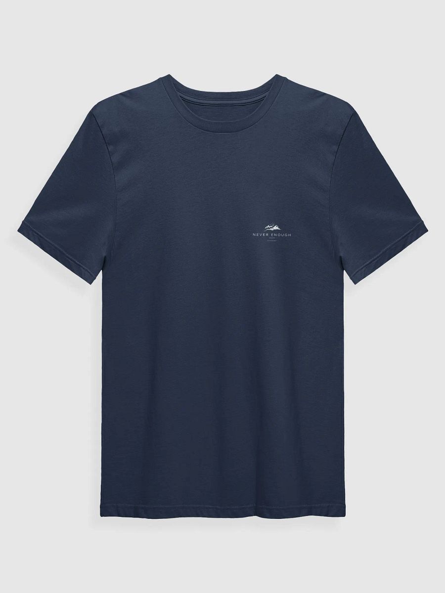 Never Enough Logo T-shirt product image (1)