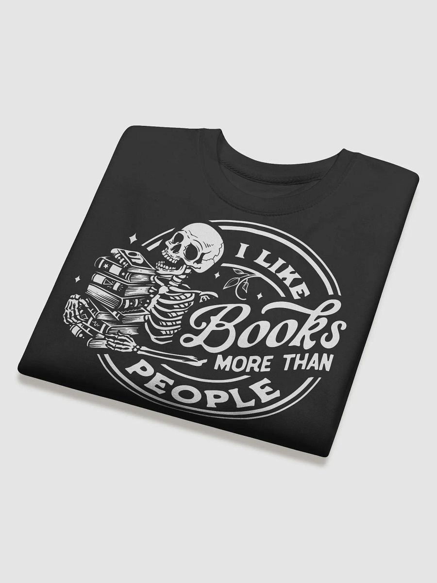 I Like Books More Than People Hoodie product image (4)