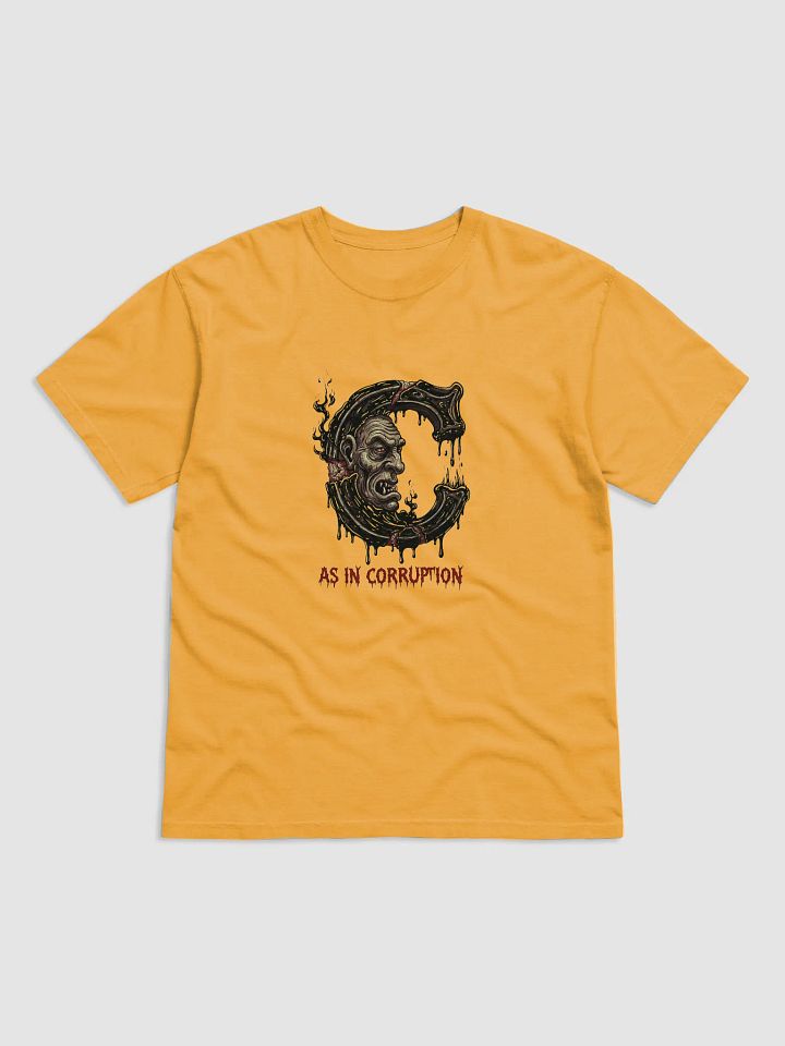 C as in corruption t-shirt product image (37)