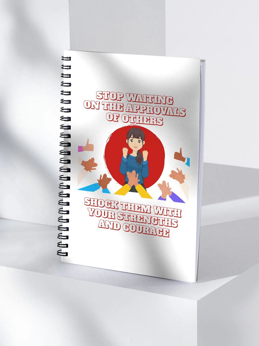 Stop Waiting On The Approvals of Others Spiral Notebook product image (4)