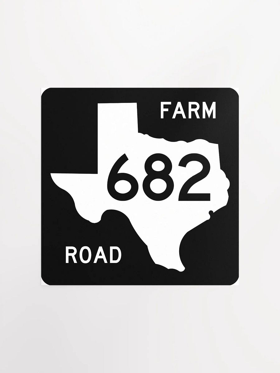 Texas Farm Road Sign FM 682 Poster product image (2)