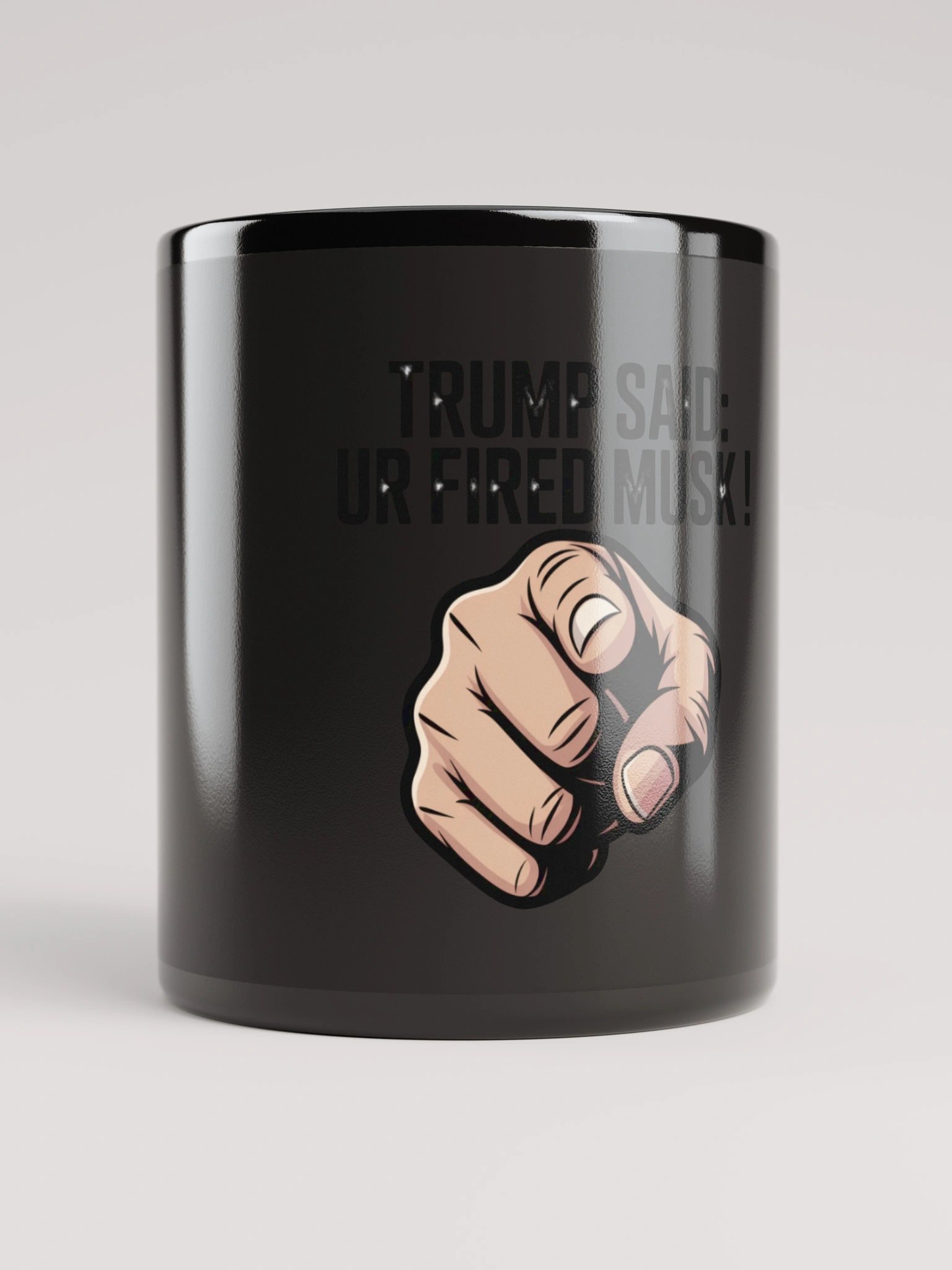 Trump Said: You’re Fired Musk! product image (9)