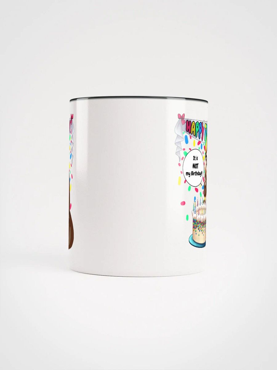 Not My Birthday Mug product image (5)