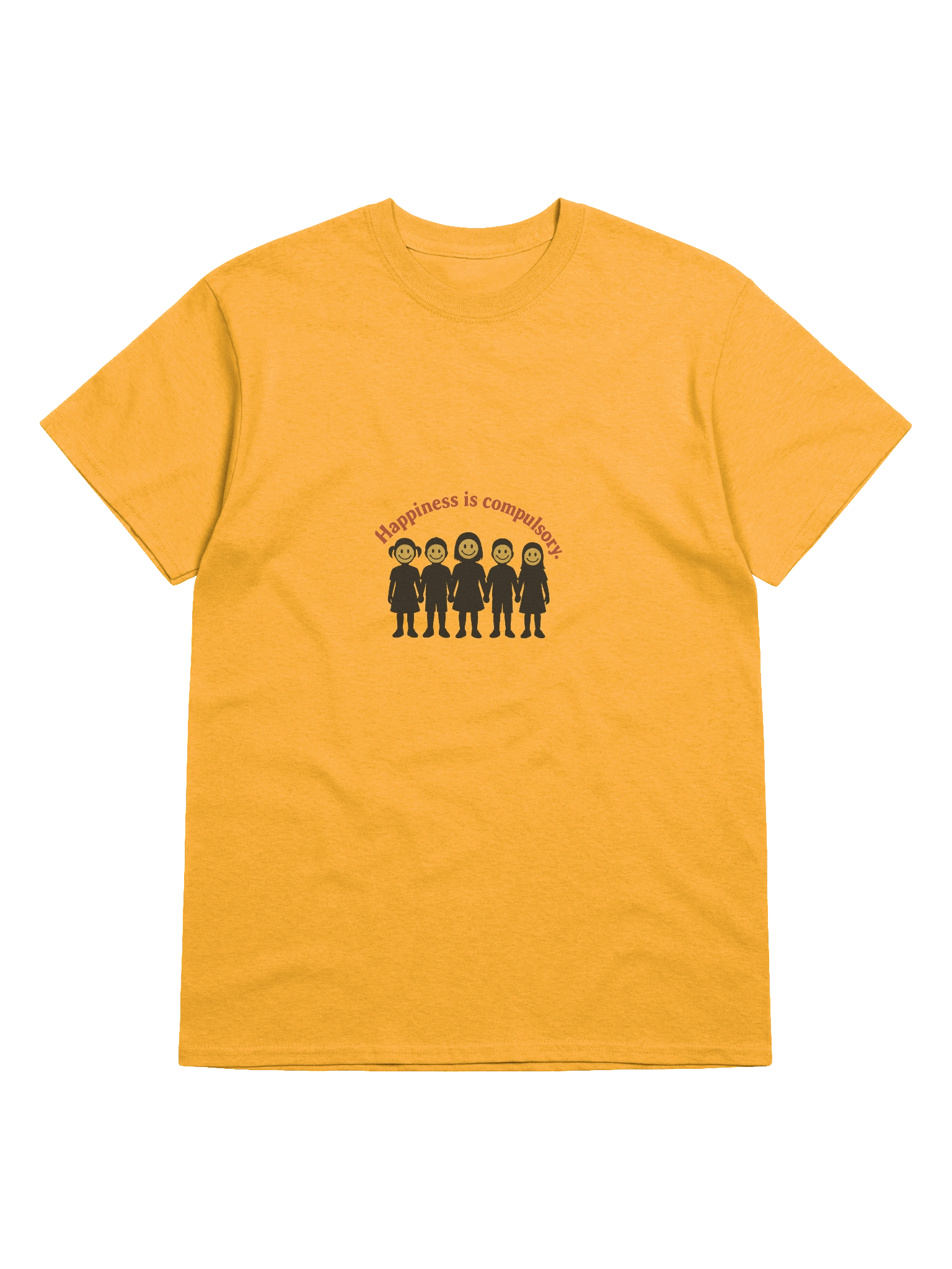 Happiness is compulsory T-Shirt product image (5)