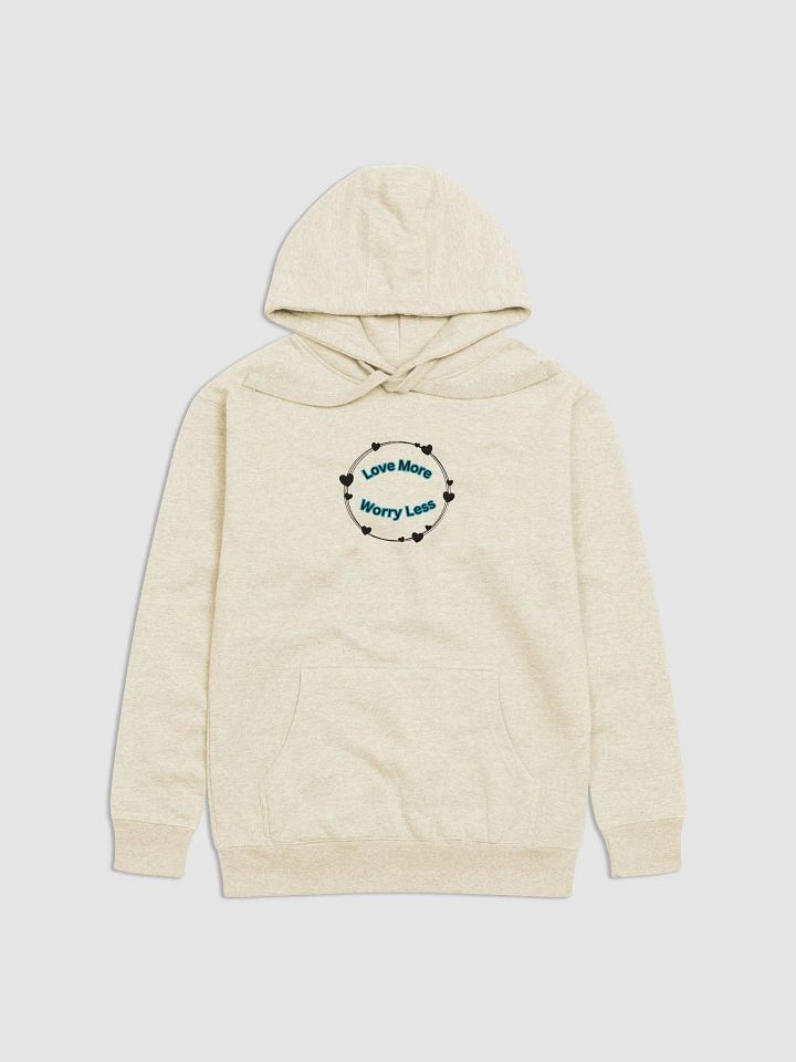 Love More, Worry Less Hoodie product image (11)