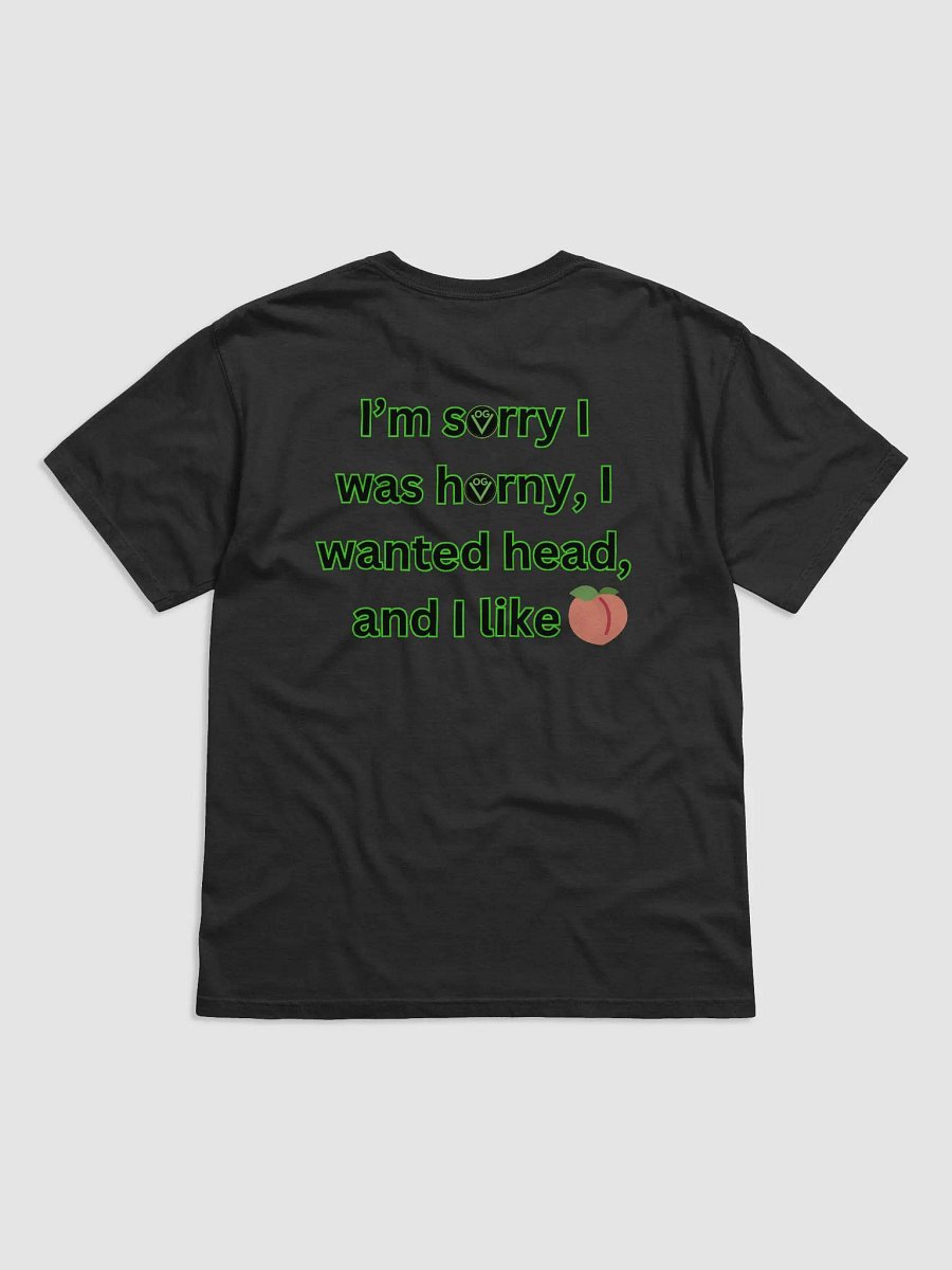 Sorry I was H*rny shirt product image (3)
