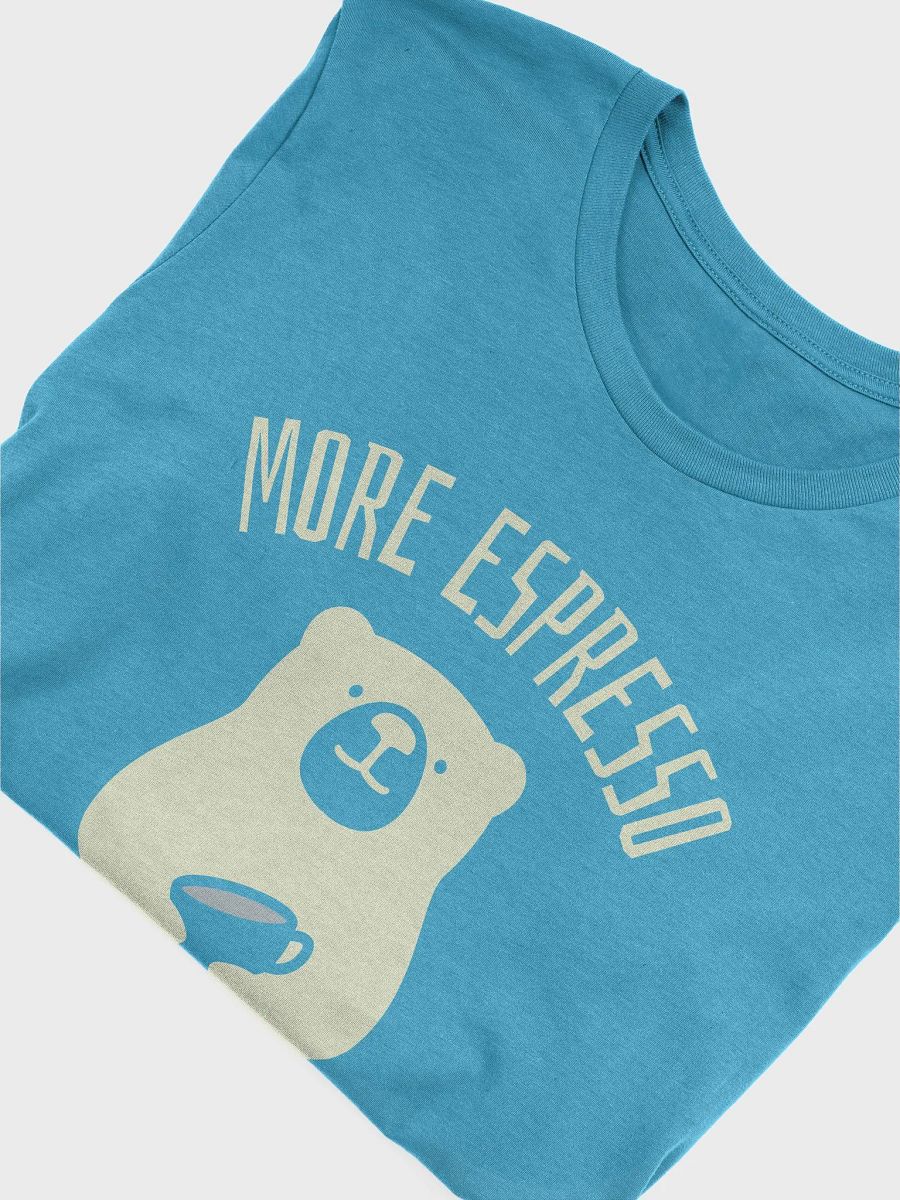 More Espresso T-Shirt product image (55)