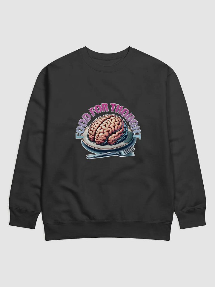 Food For Thought Premium Sweatshirt product image (21)