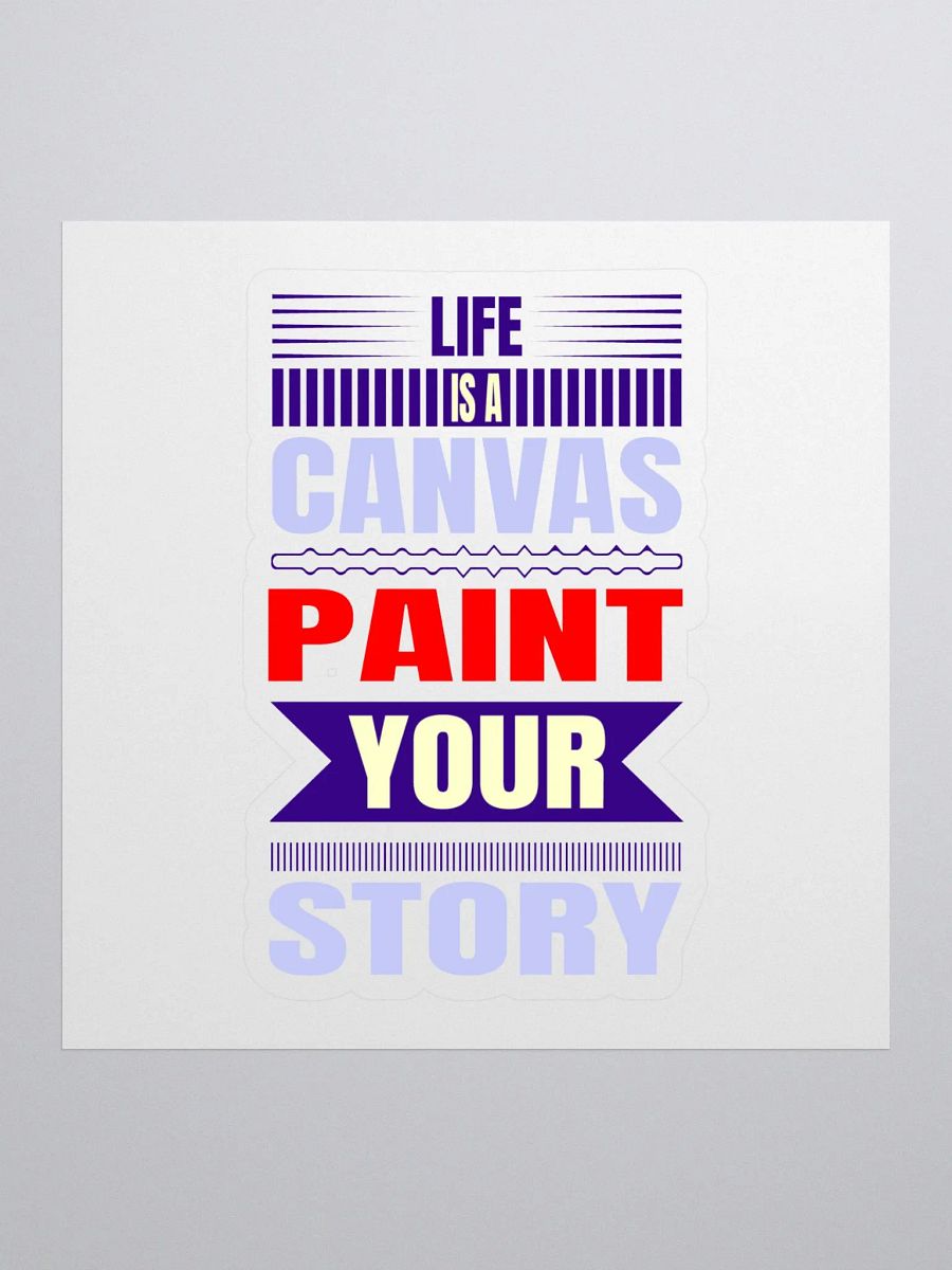 LIFE IS A CANVAS PAINT YOUR STORY product image (1)