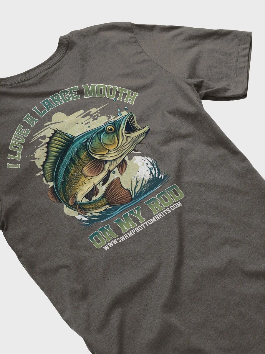 I Love A Large Mouth On My Rod T-shirt product image (1)