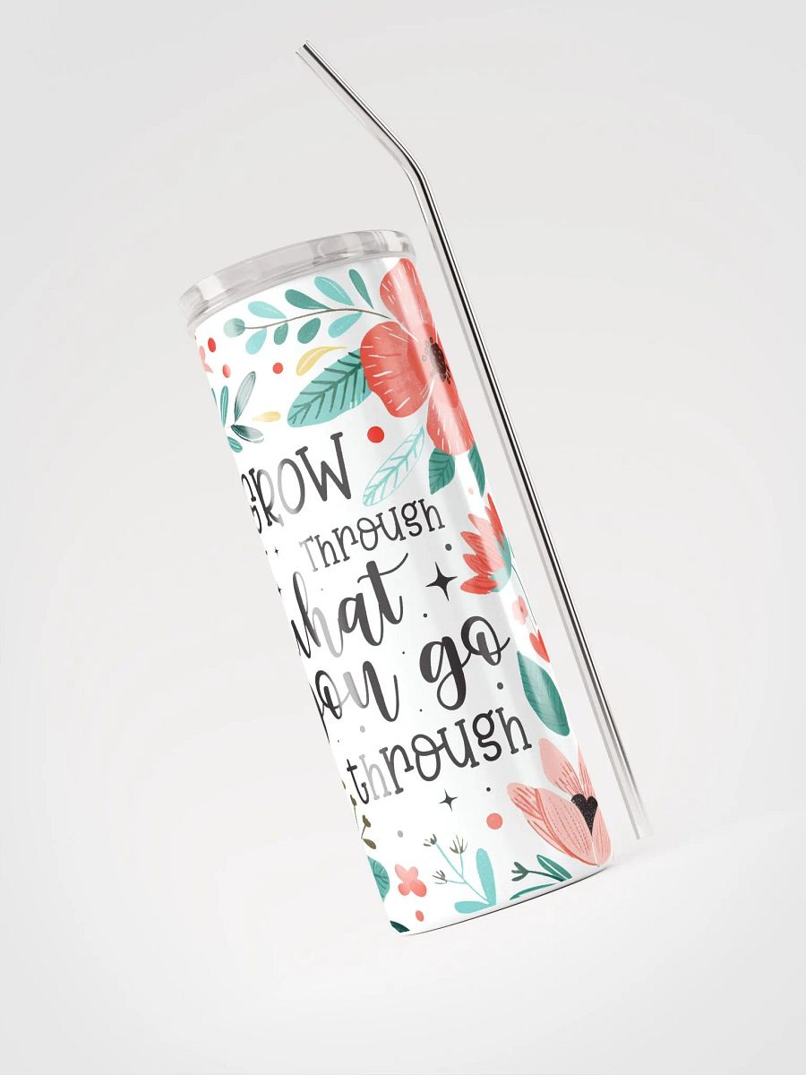 Go Through What You Go Through Tumbler product image (3)