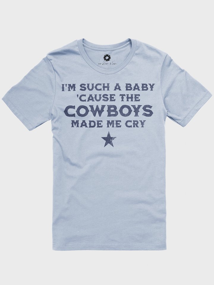 Cowboys Made Me Cry - Light product image (1)