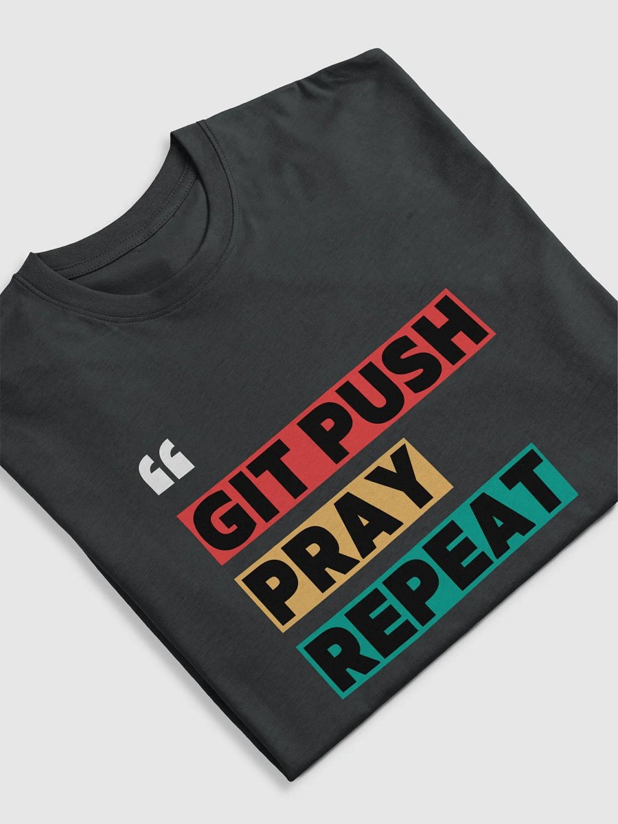 GIT PUSH PRAY REPEAT Men's Premium Tee product image (10)