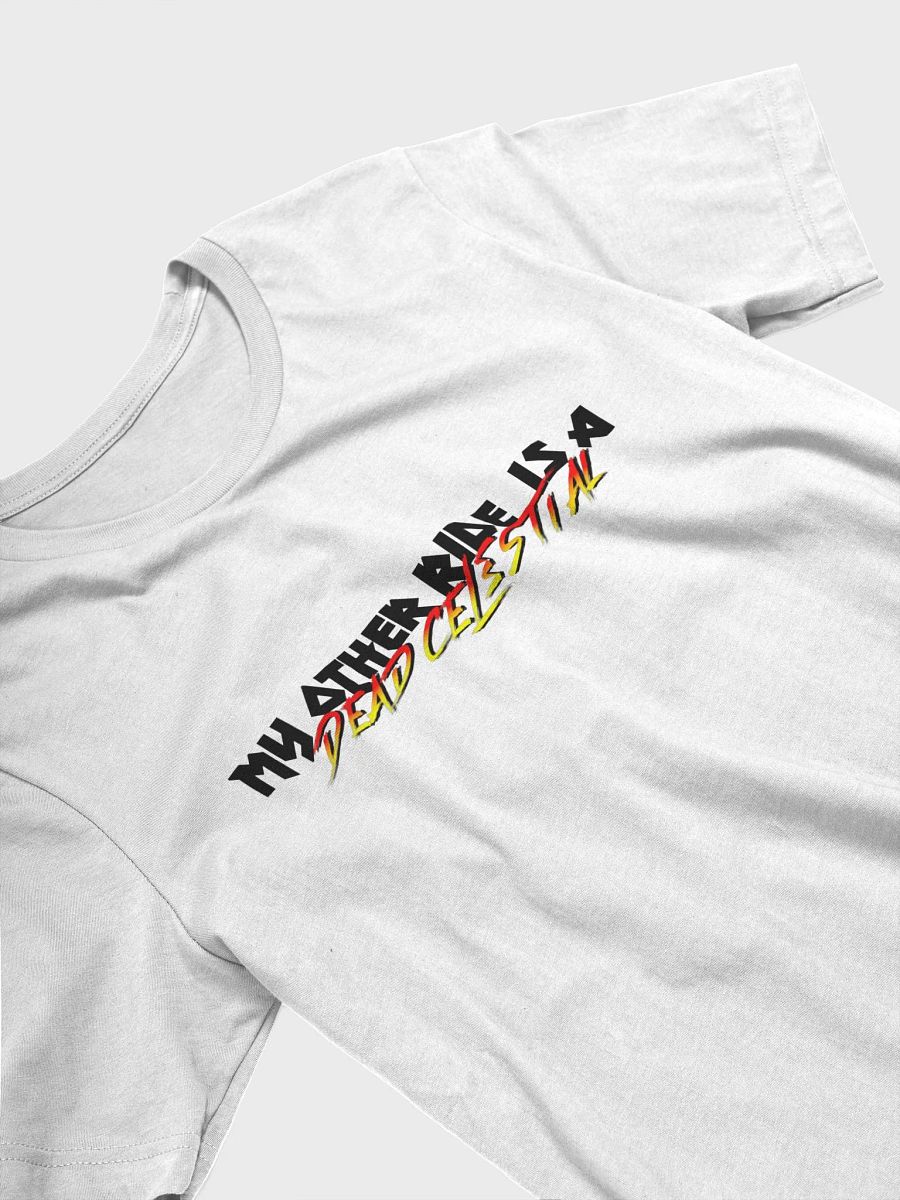 My other ride is a dead celestial - T-Shirt (white) product image (4)