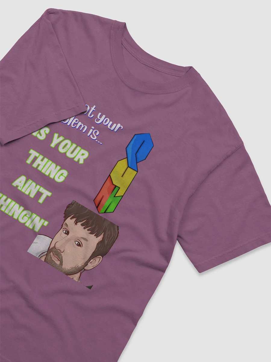 Your Problem Tee product image (24)