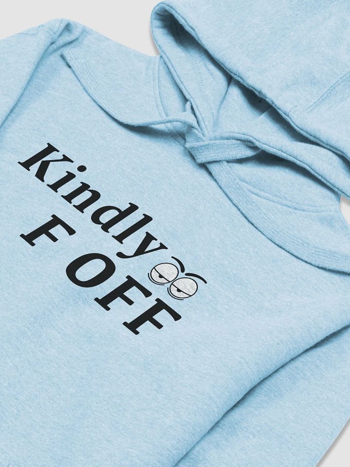 Kindly F Off Hoodie product image (2)