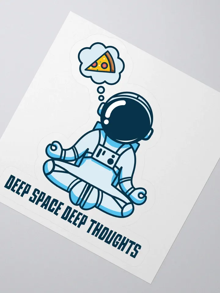 Deep Space, Deep Thoughts – Funny Astronaut Sticker product image (4)