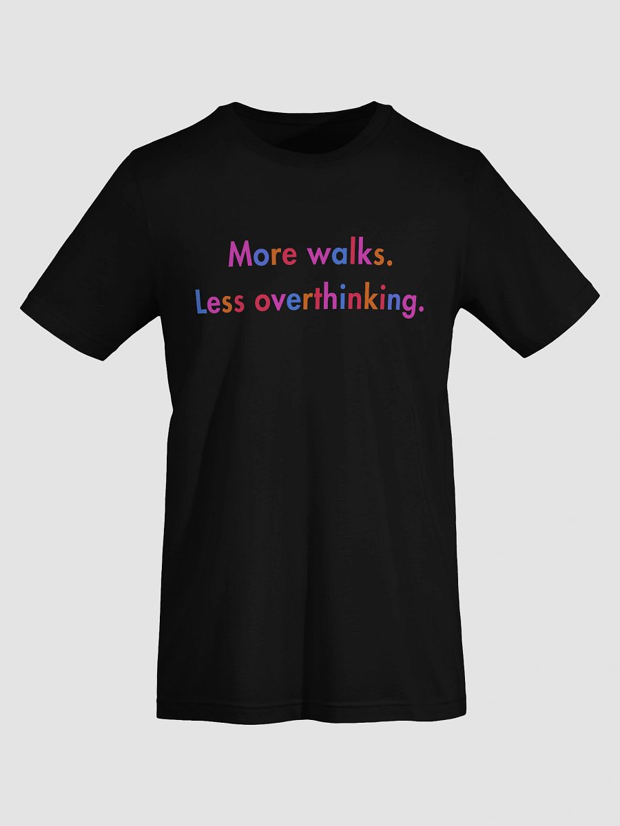 More Walks, Less Overthinking Tee – Bella+Canvas | Mental Health Shirt product image (7)