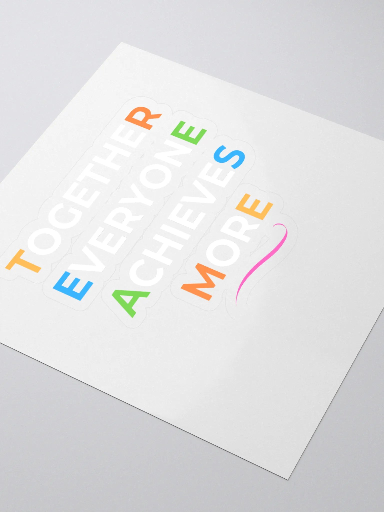 Together Everyone Achieves More Kiss Cut Stickers product image (3)